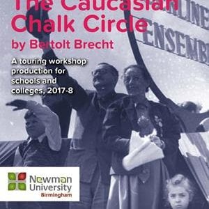 Newman Uni presents Brecht s Caucasian Chalk Circle