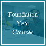 Click here for information on Foundation Year courses